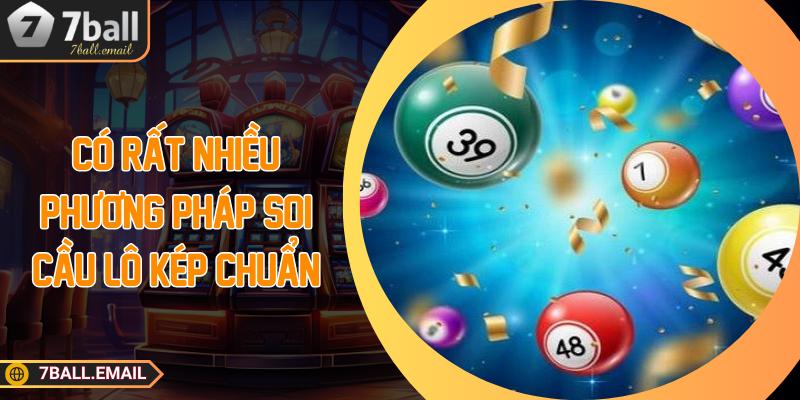Có rất nhiều phương pháp soi cầu lô kép chuẩn