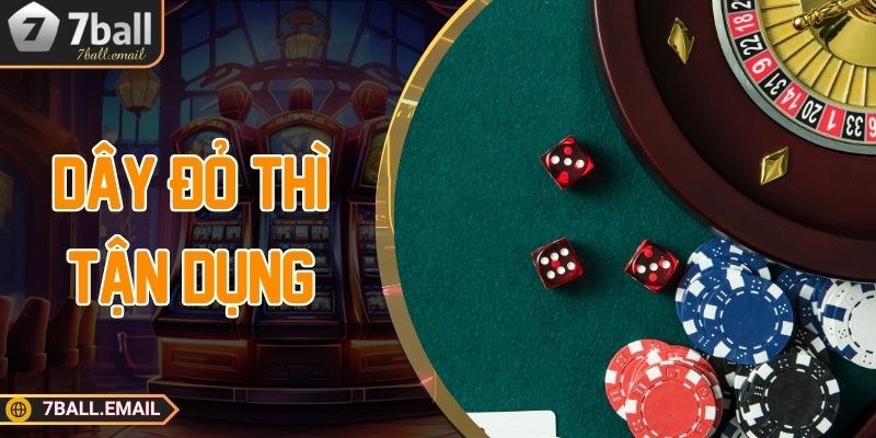 Dây đỏ thì tận dụng