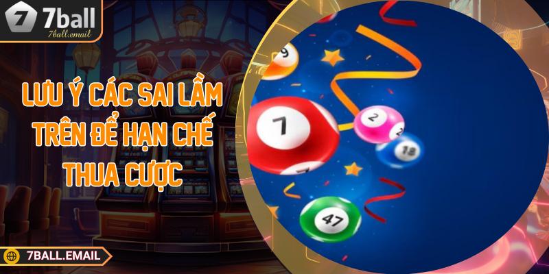 Lưu ý các sai lầm trên để hạn chế thua cược